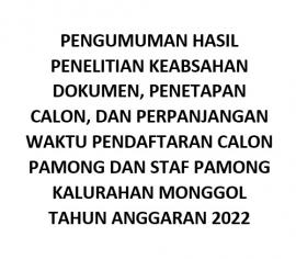 PENGUMUMAN HASIL PENELITIAN BERKAS CALON PAMONG DAN STAF PAMONG KAL. MONGGOL DAN PERPANJANGAN WAKTU 